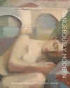 Pre-Order: Dangerously Modern: Australian Women Artists in Europe 1890–1940