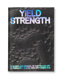 2026 Adelaide Biennial of Australian Art: Yield Strength