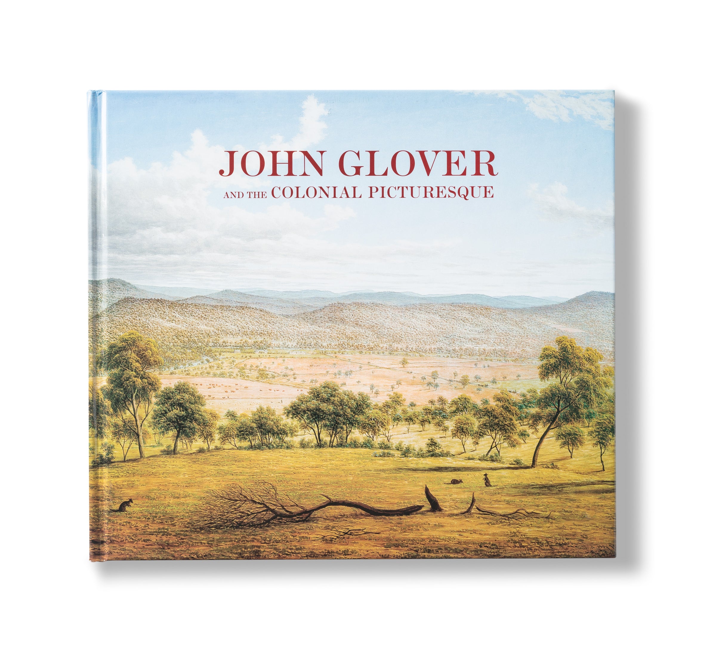 John Glover and the Colonial Picturesque Exhibition Catalogue